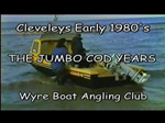 The Jumbo Cod Years
